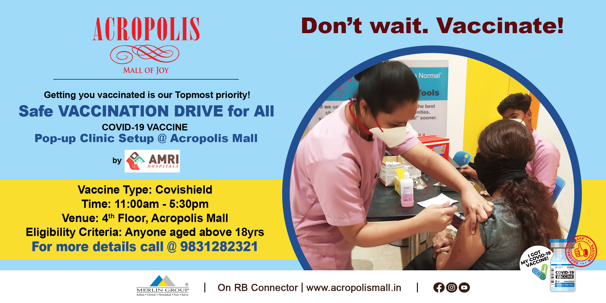 Acropolis in partnership with AMRI hospitals offers vaccination, No prior slot booking required !